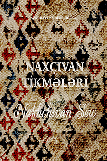 NAXÇIVAN TİKMƏLƏRİ
